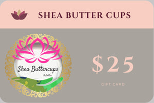 Shea Butter Cups Gift Cards